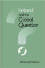 Image for Ireland and the Global Question