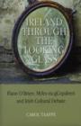 Image for Ireland Through the Looking-glass : Flann O&#39;Brien, Myles Na GCopaleen and Irish Cultural Debate