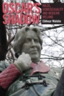 Image for Oscar&#39;s shadow  : Wilde, homosexuality and modern Ireland