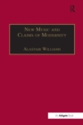 Image for New music and the claims of modernity