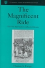 Image for The magnificent ride  : the first reformation in Hussite Bohemia