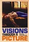 Image for Visions Through a Picture