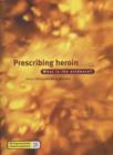 Image for Prescribing Heroin