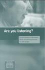 Image for Are you listening?  : current practice in information, advice and advocacy services for older people