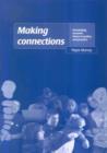 Image for Making connections  : developing inclusive leisure in policy and practice