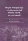 Image for People with Physical Impairments and Mental Health Support Needs