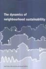 Image for The dynamics of neighbourhood sustainability