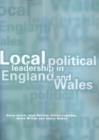 Image for Local Political Leadership in England and Wales