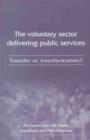 Image for The Voluntary Sector Delivering Public Services
