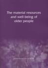 Image for The Material Resources and Well-being of Older People