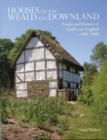 Image for Houses of the Weald and Downland