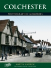 Image for Colchester: Photographic Memories
