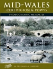 Image for Francis Frith&#39;s Mid Wales, Ceredigion and Powys