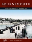 Image for Bournemouth : Photographic Memories