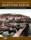 Image for Victorian and Edwardian Maritime Album