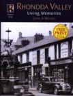 Image for Francis Frith&#39;s Rhondda Valley Living Memories