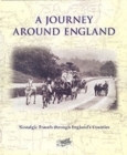 Image for A journey around England  : a photographic journey around England&#39;s counties