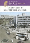 Image for Francis Frith&#39;s Sheffield and South Yorkshire Pocket Album