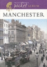 Image for Francis Frith&#39;s Manchester Pocket Album