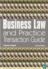 Image for Business law &amp; practice transaction guide