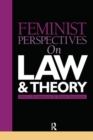 Image for Feminist Perspectives on Law and Theory