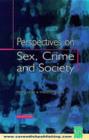 Image for Perspectives on Sex Crime &amp; Society