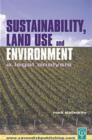 Image for Sustainability Land Use and the Environment