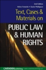 Image for Text, cases &amp; materials on public law &amp; human rights