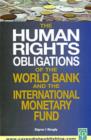 Image for Human Rights Obligations of the World Bank and the IMF