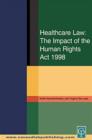 Image for Healthcare  : the impact of the Human Rights Act 1998