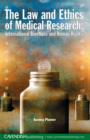 Image for The law and ethics of medical research  : international bioethics and human rights