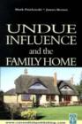 Image for Undue Influence and the Family Home