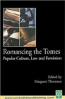 Image for Romancing the tomes  : popular culture, law and feminism