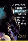 Image for Practical Guide to Handling Motor Insurers&#39; Bureau Claims