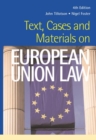 Image for Text, cases and materials on European Union law