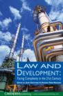 Image for Law &amp; development  : facing complexity in the 21st century