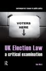 Image for UK election law  : a critical examination
