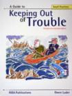 Image for A guide to keeping out of trouble  : an introduction to architectural practice