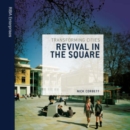 Image for Transforming cities  : revival in the square