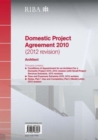 Image for RIBA Domestic Project Agreement 2010 (2012 Revision): Architect (Pack of 10)