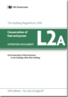 Image for Approved Document L2A: Conservation of fuel and power - New buildings other than dwellings (2013 edition)