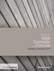 Image for Guide to the RIBA Domestic and Concise building contracts 2014