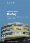 Image for Briefing: A practical guide to RIBA Plan of Work 2013 Stages 7, 0 and 1 (RIBA Stage Guide)