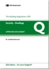 Image for The Building Regulations 2010 : Approved document Q: Security - dwellings