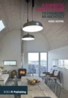 Image for A Domestic Client&#39;s Guide to Engaging an Architect