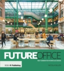 Image for Future office  : next-generation workplace design