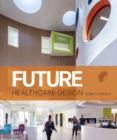 Image for Future healthcare design