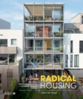 Image for Radical housing  : designing multi-generational and co-living housing for all