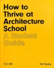Image for How to Thrive at Architecture School