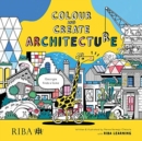 Image for Colour and Create Architecture